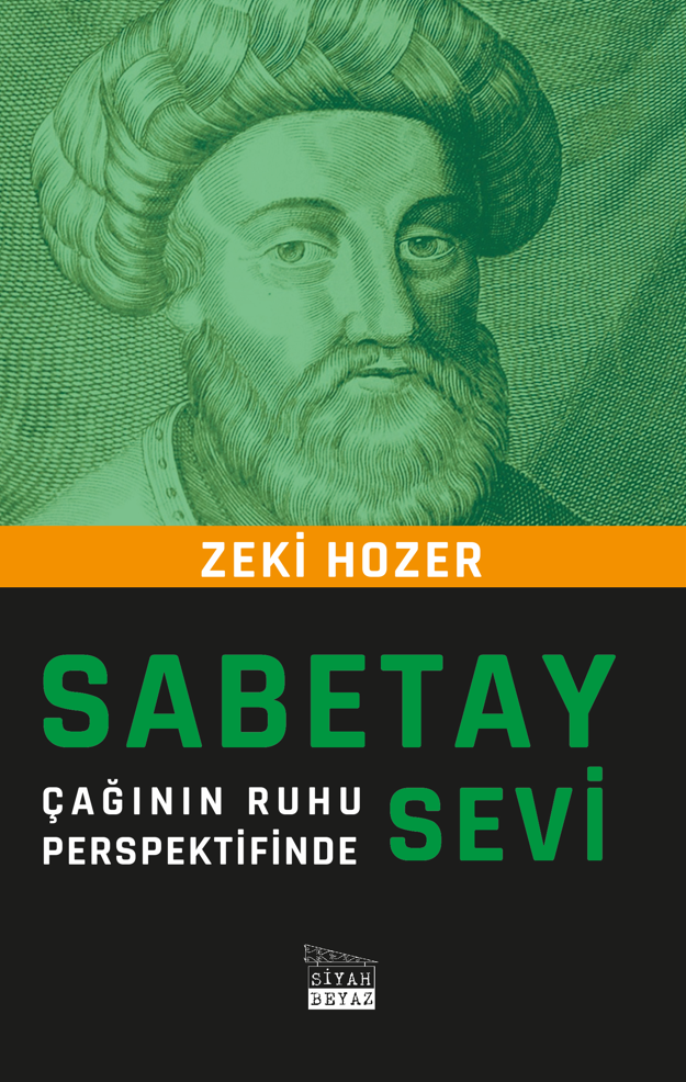 Sabetay Sevi, Zeki Hozer