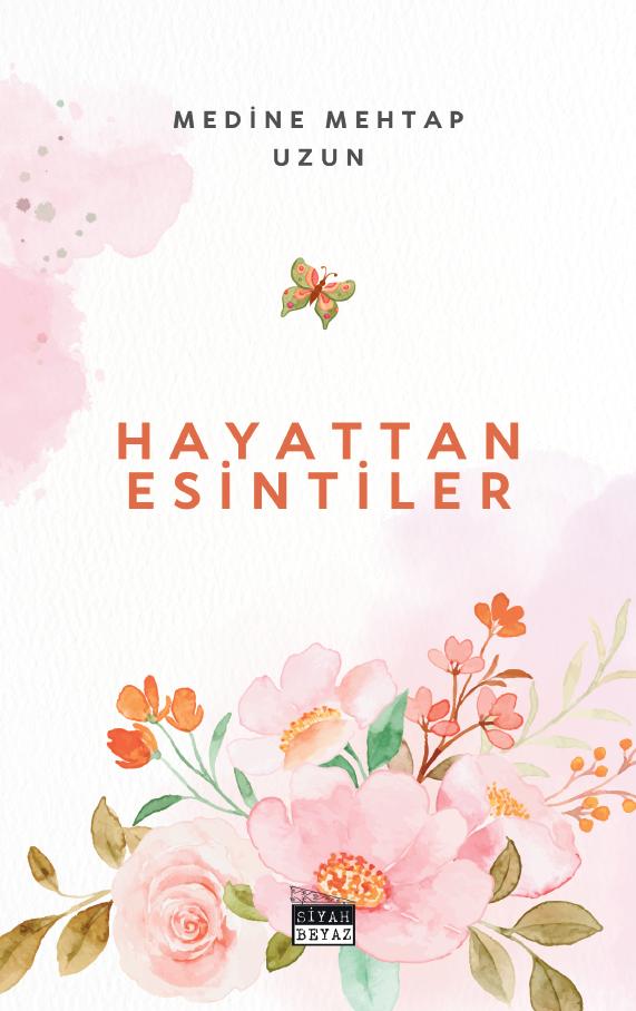 Hayattan%20Esintiler,%20Medine%20Mehtap%20Uzun